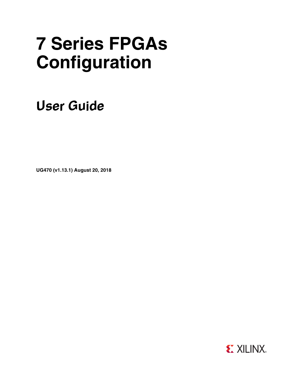 UG470 7 Series Fpgas Configuration User Guide