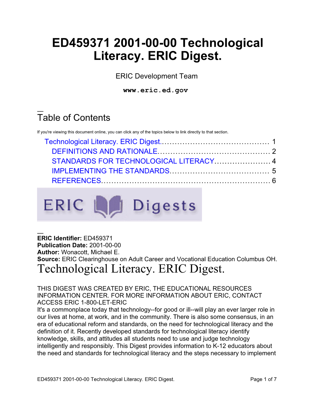 ED459371 2001-00-00 Technological Literacy. ERIC Digest