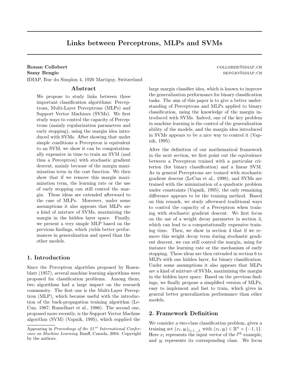 Links Between Perceptrons, Mlps and Svms