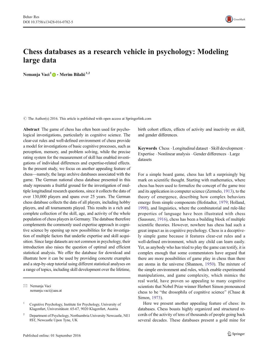 Chess Databases As a Research Vehicle in Psychology: Modeling Large Data