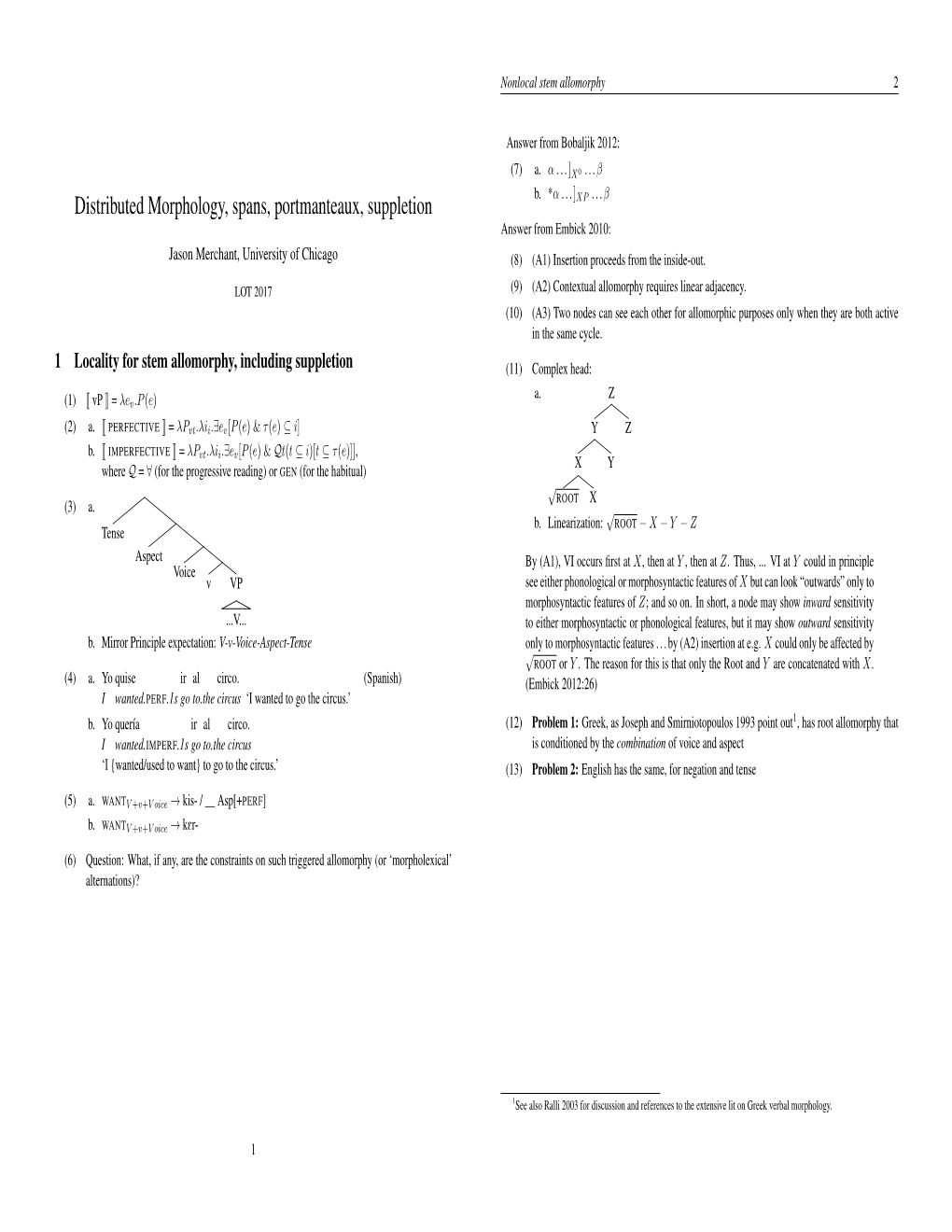 Distributed Morphology, Spans, Portmanteaux, Suppletion