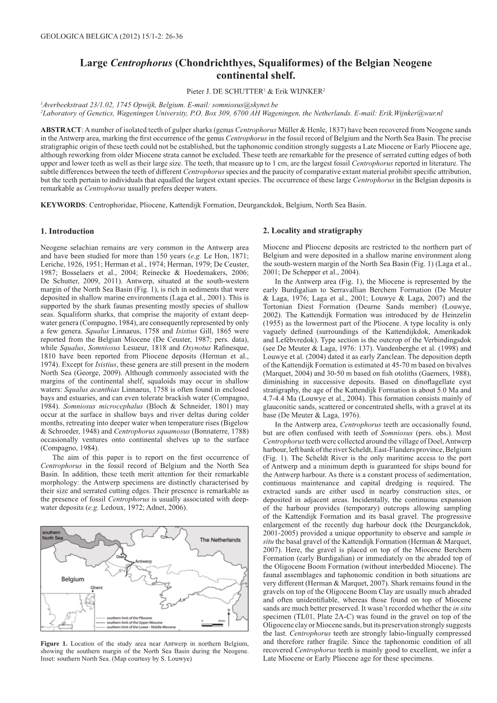 Large Centrophorus (Chondrichthyes, Squaliformes) of the Belgian Neogene Continental Shelf