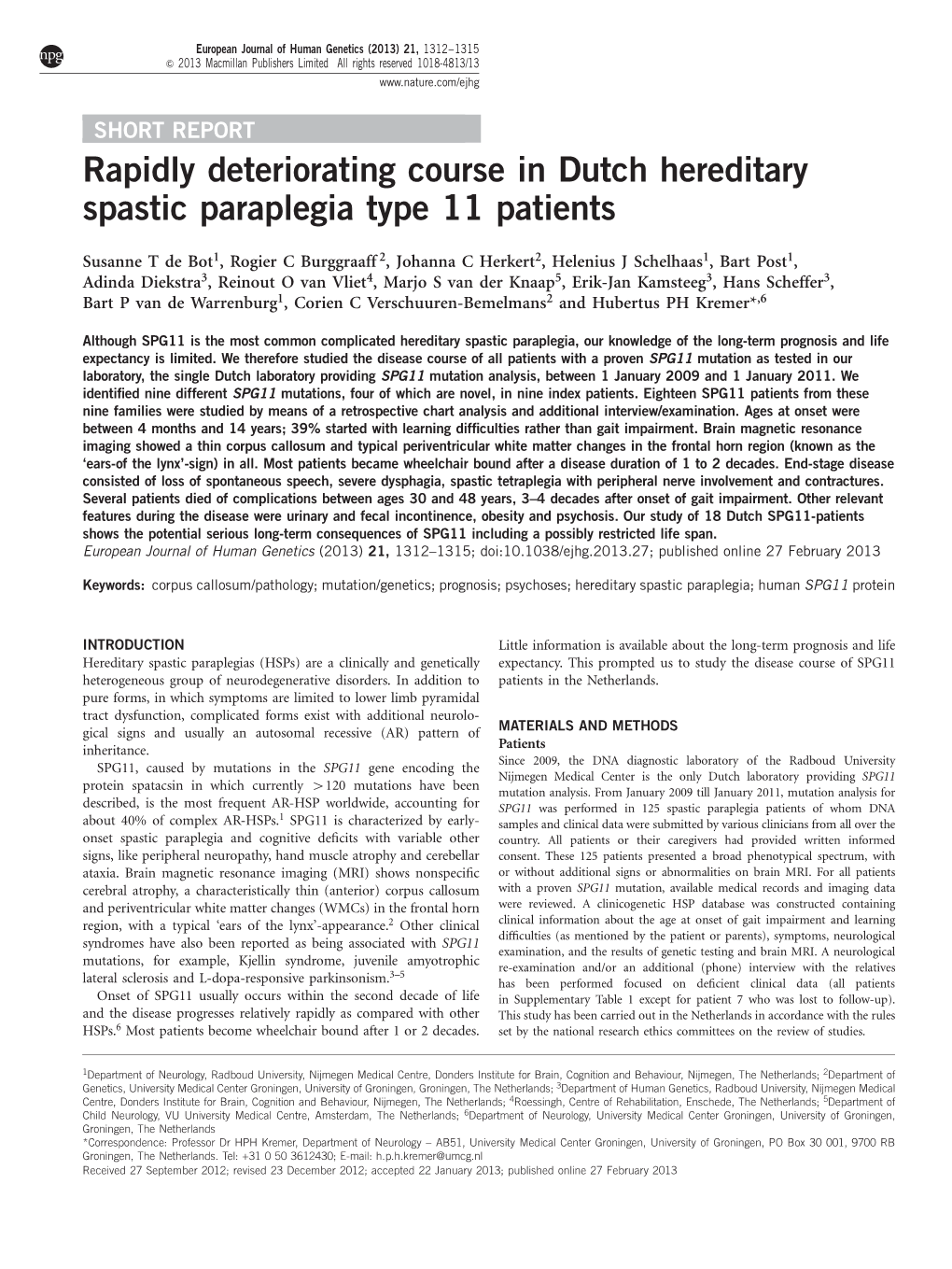Rapidly Deteriorating Course in Dutch Hereditary Spastic Paraplegia Type 11 Patients