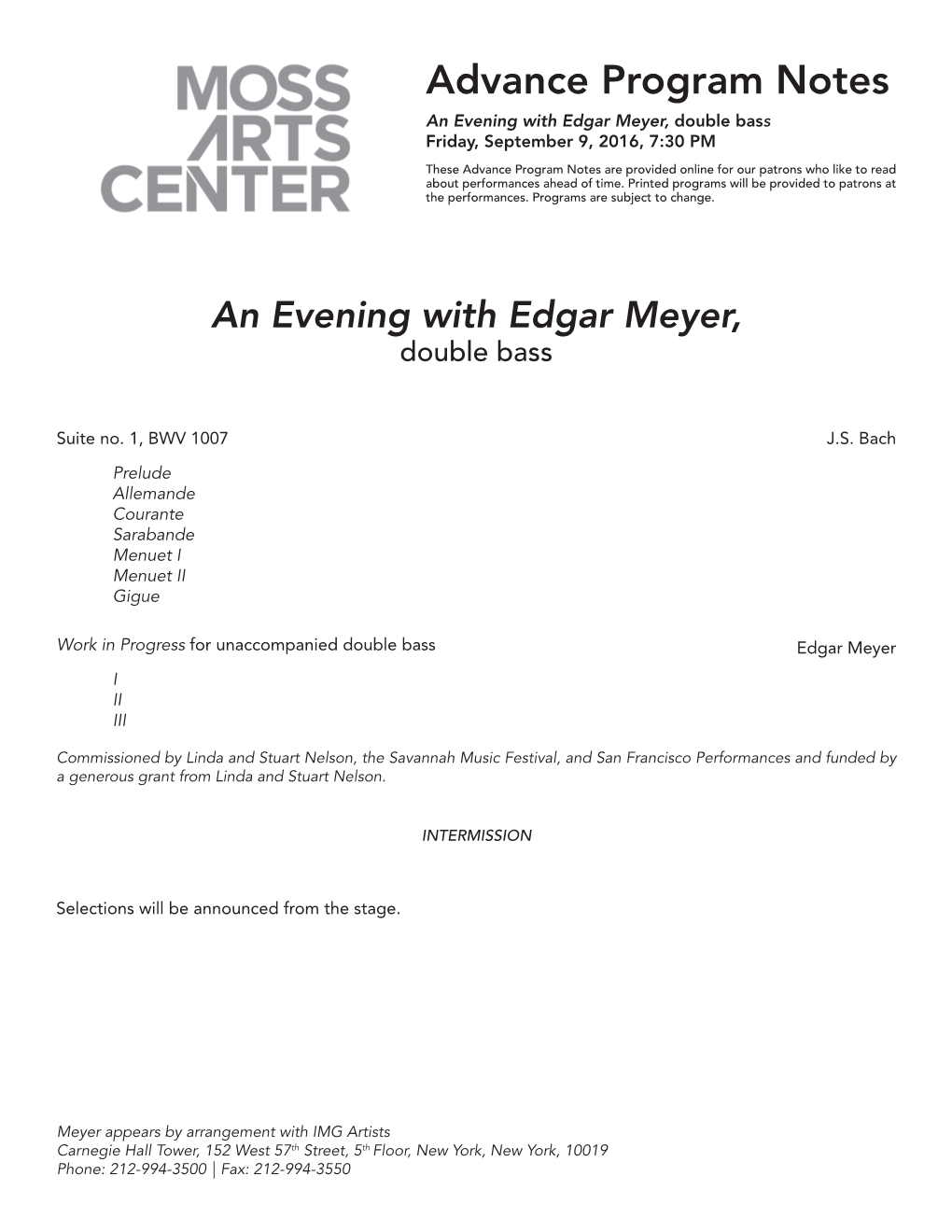 Advance Program Notes an Evening with Edgar Meyer, Double Bass Friday, September 9, 2016, 7:30 PM