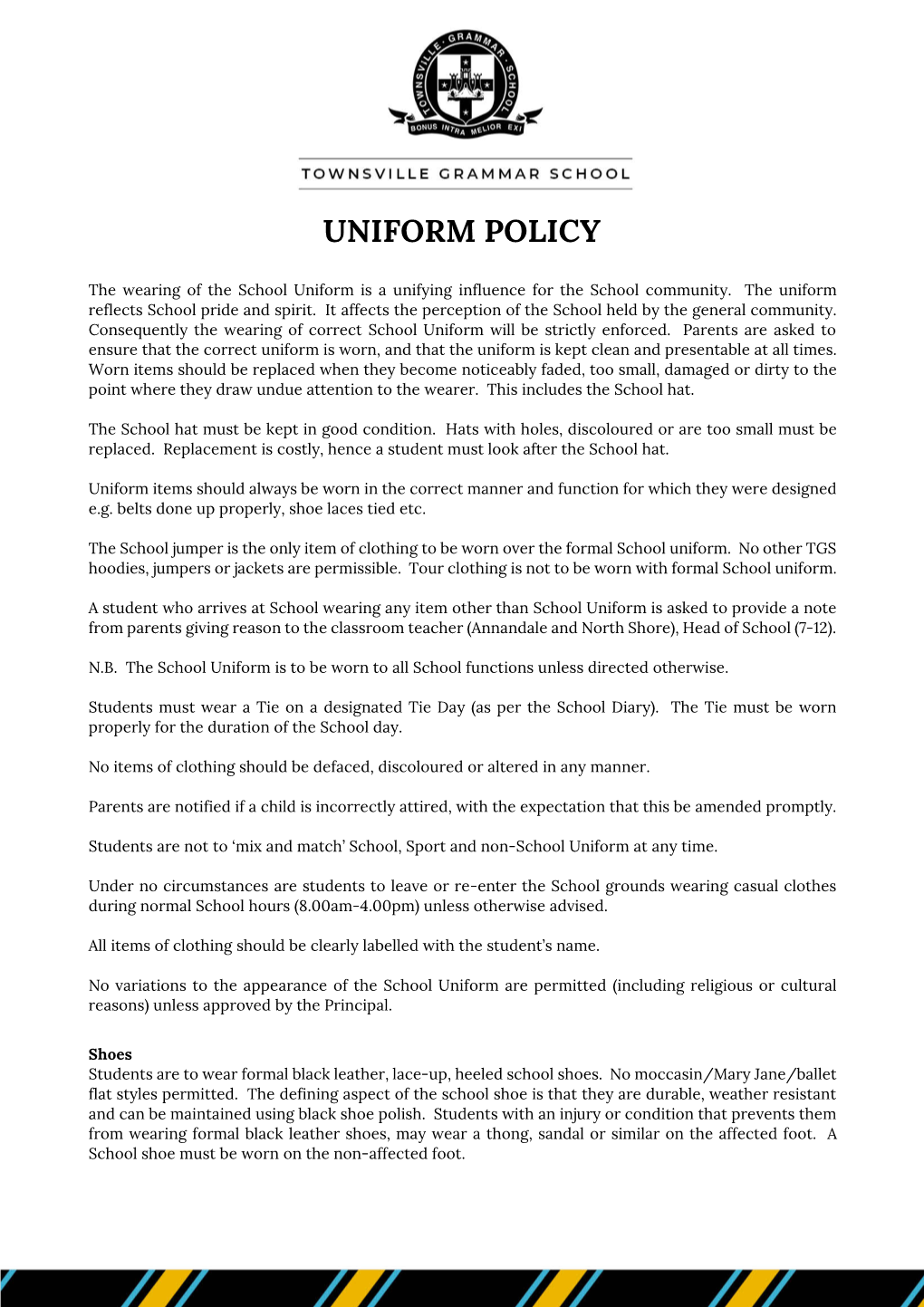 Uniform Policy