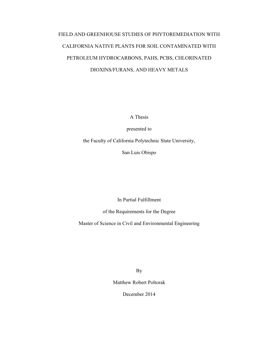 Field and Greenhouse Studies of Phytoremediation with California