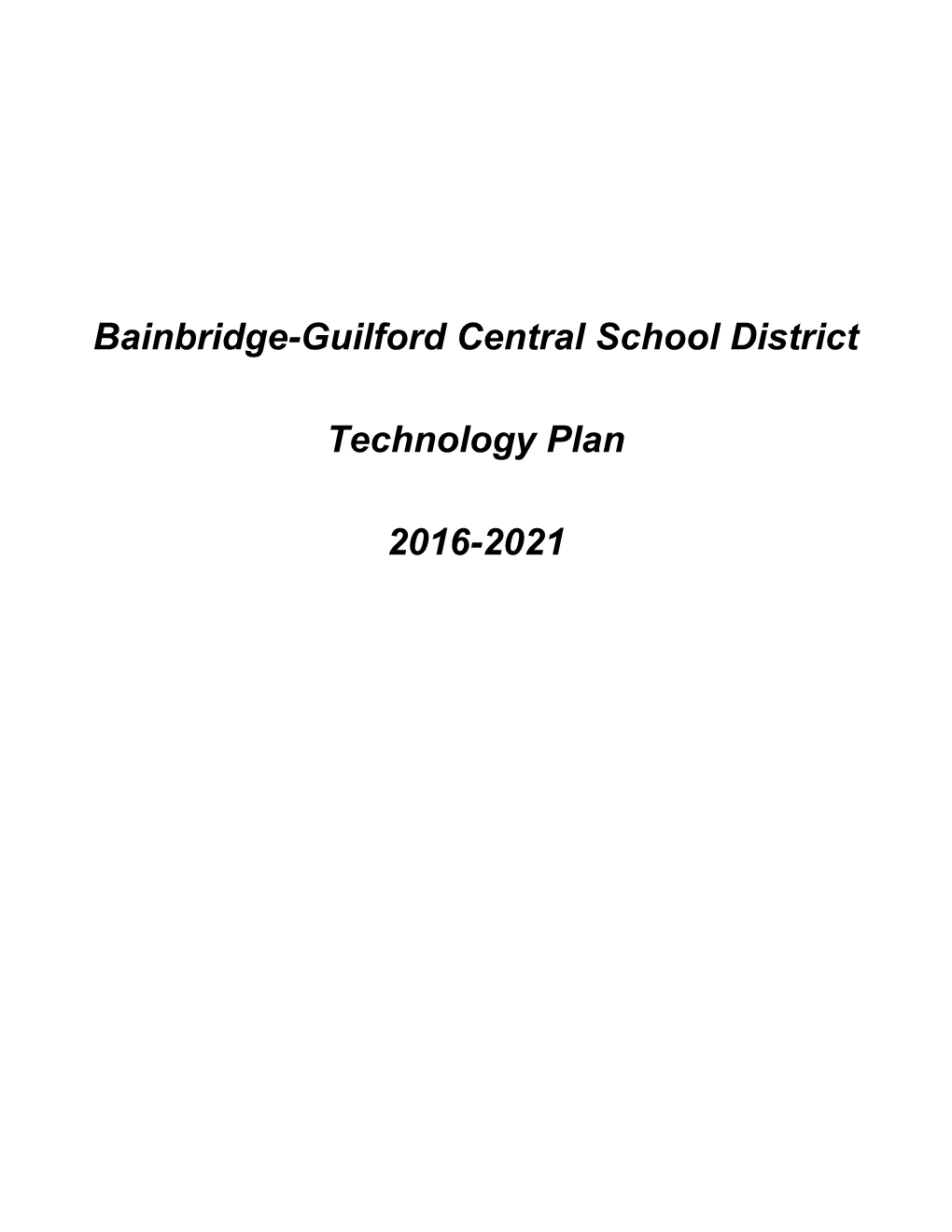 Bainbridgeguilford Central School District Technology Plan 20162021