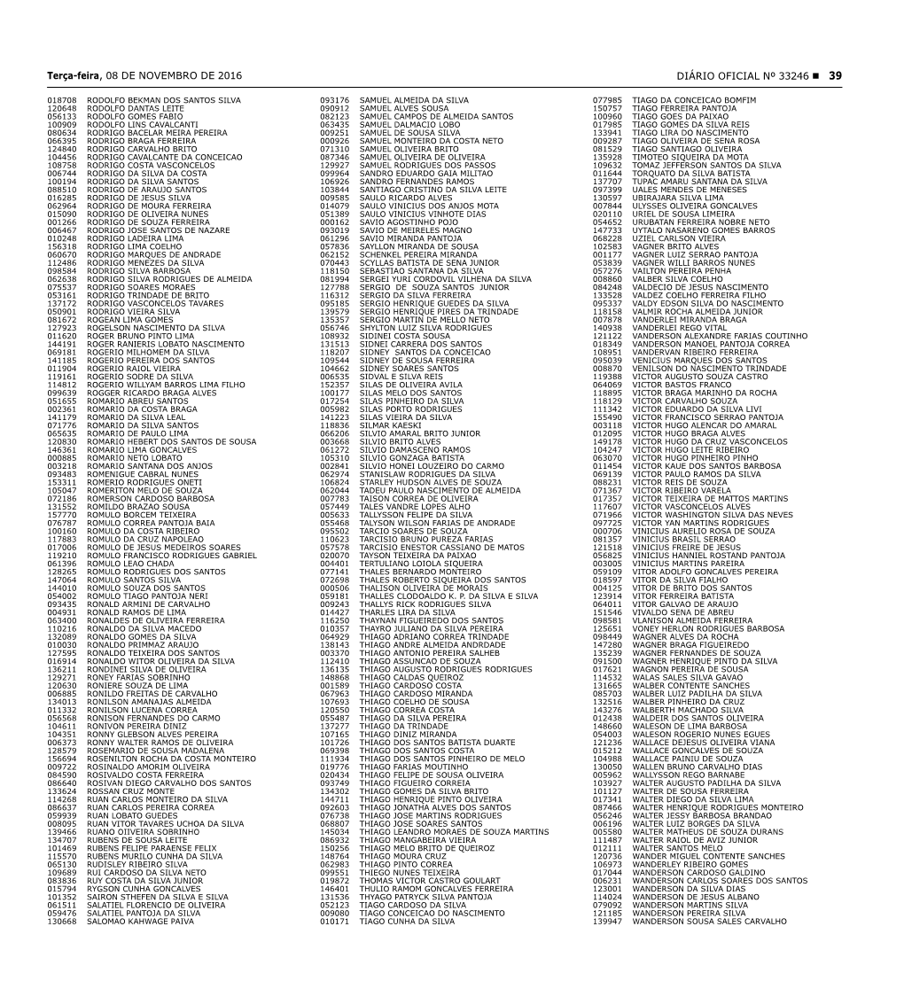 DIÁRIO OFICIAL Nº 33246 39 Terça-Feira, 08 DE NOVEMBRO DE