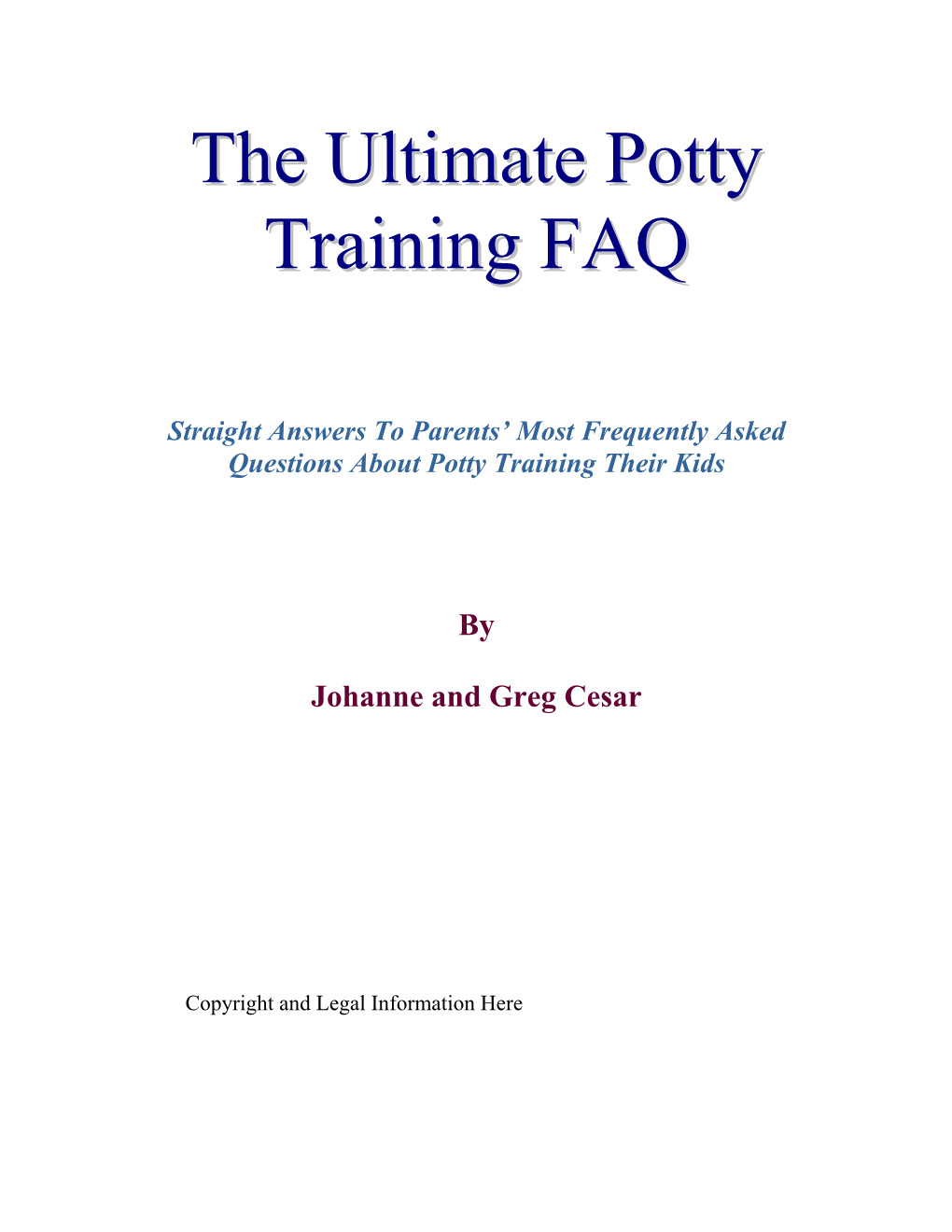 The Ultimate Potty Training