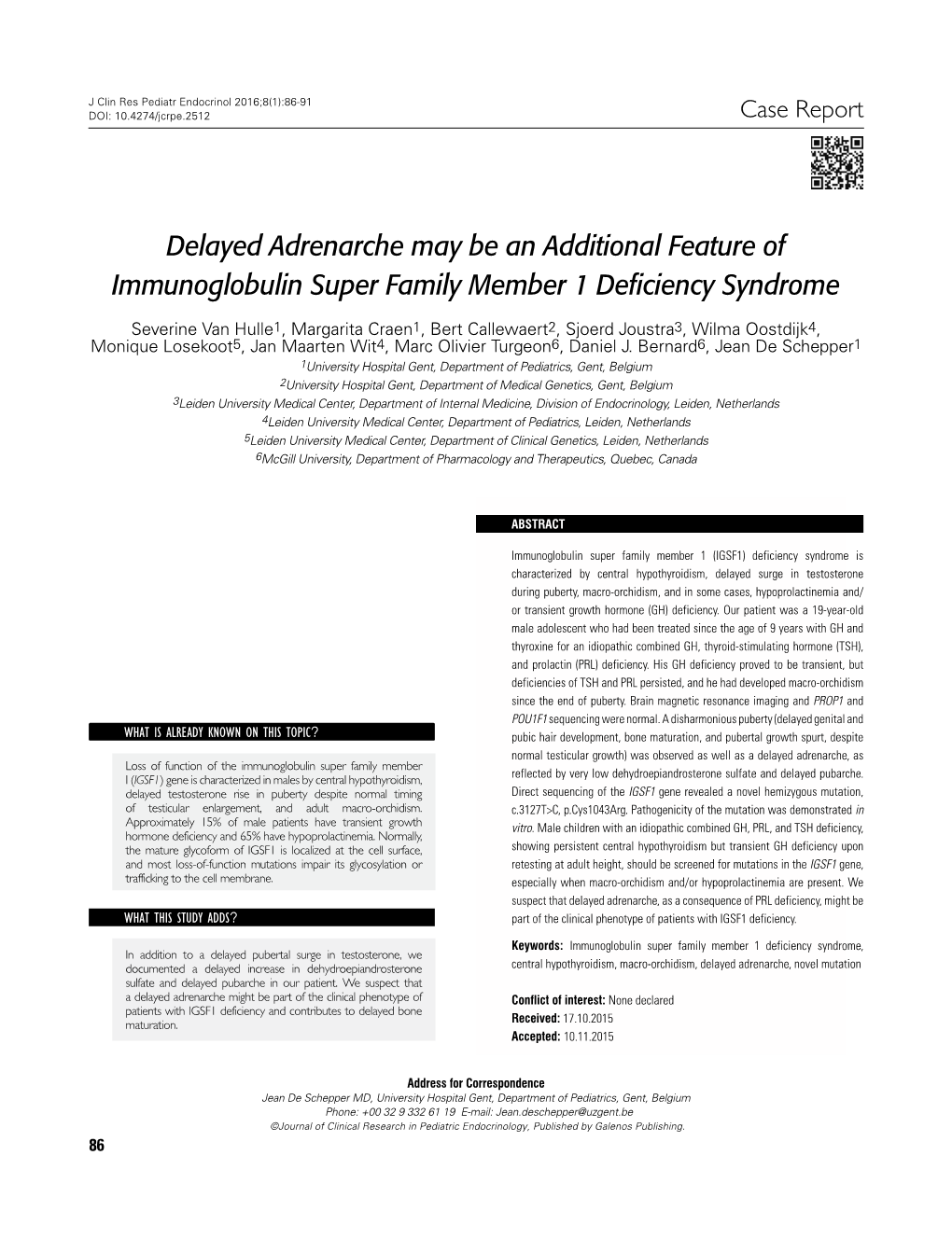 Delayed Adrenarche May Be an Additional Feature of Immunoglobulin Super Family Member 1 Deficiency Syndrome