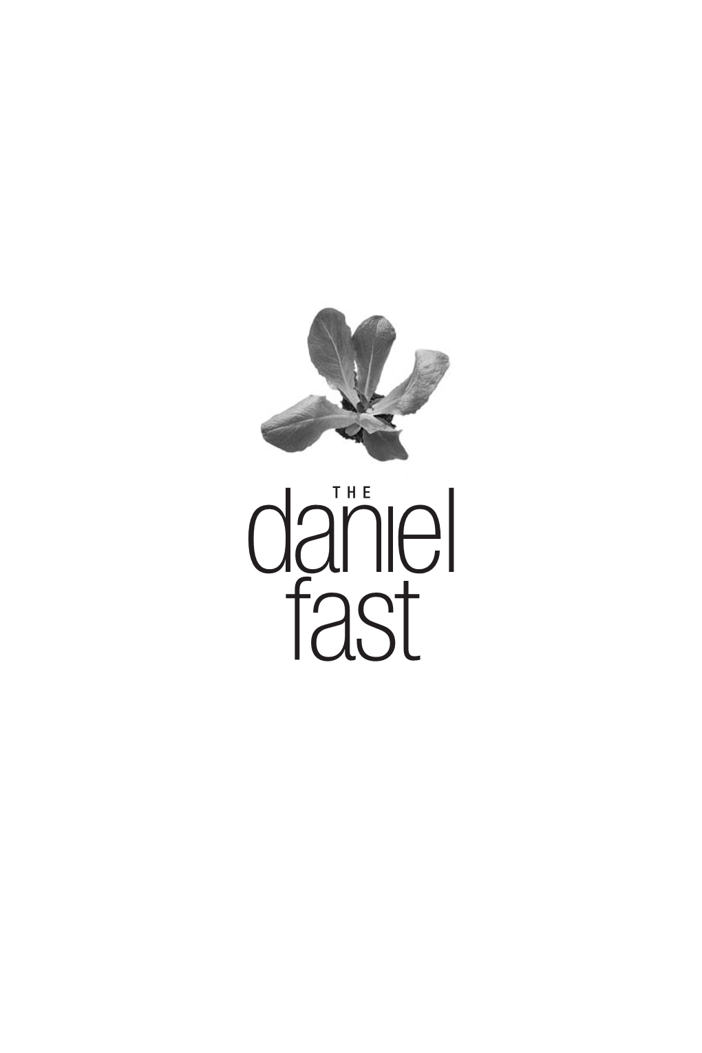The Daniel Fast Blog and Web Site