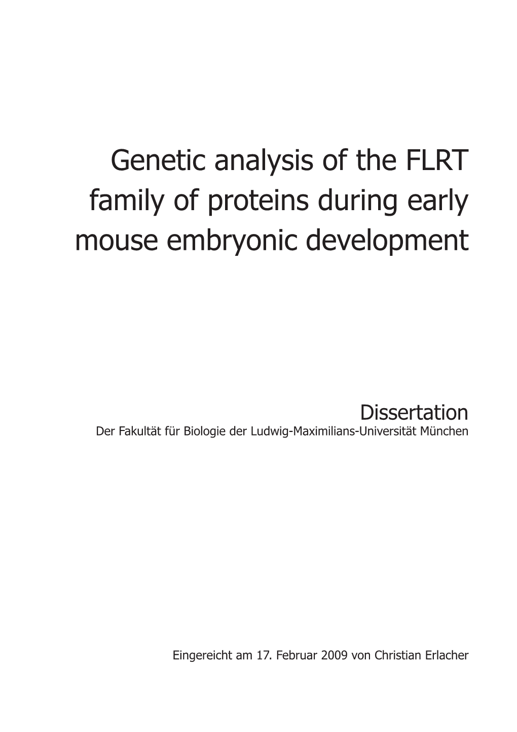 Genetic Analysis of FLRT Protein Family During Early Mouse Embryonic Development