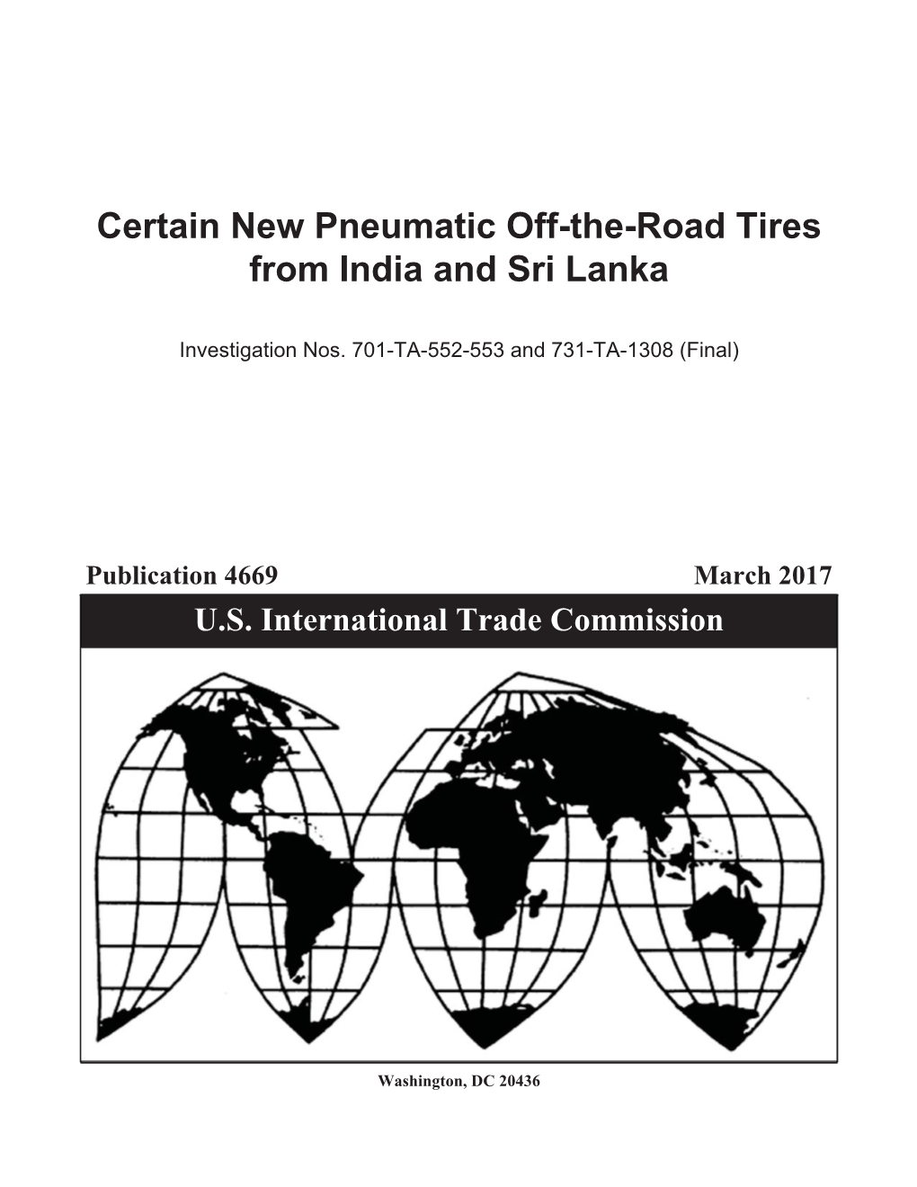 Certain New Pneumatic Off-The-Road Tires from India and Sri Lanka