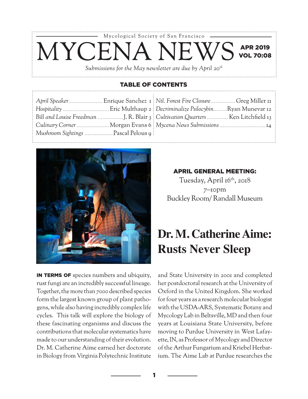 MYCENA Newsth Submissions for the May Newsletter Are Due by April 20