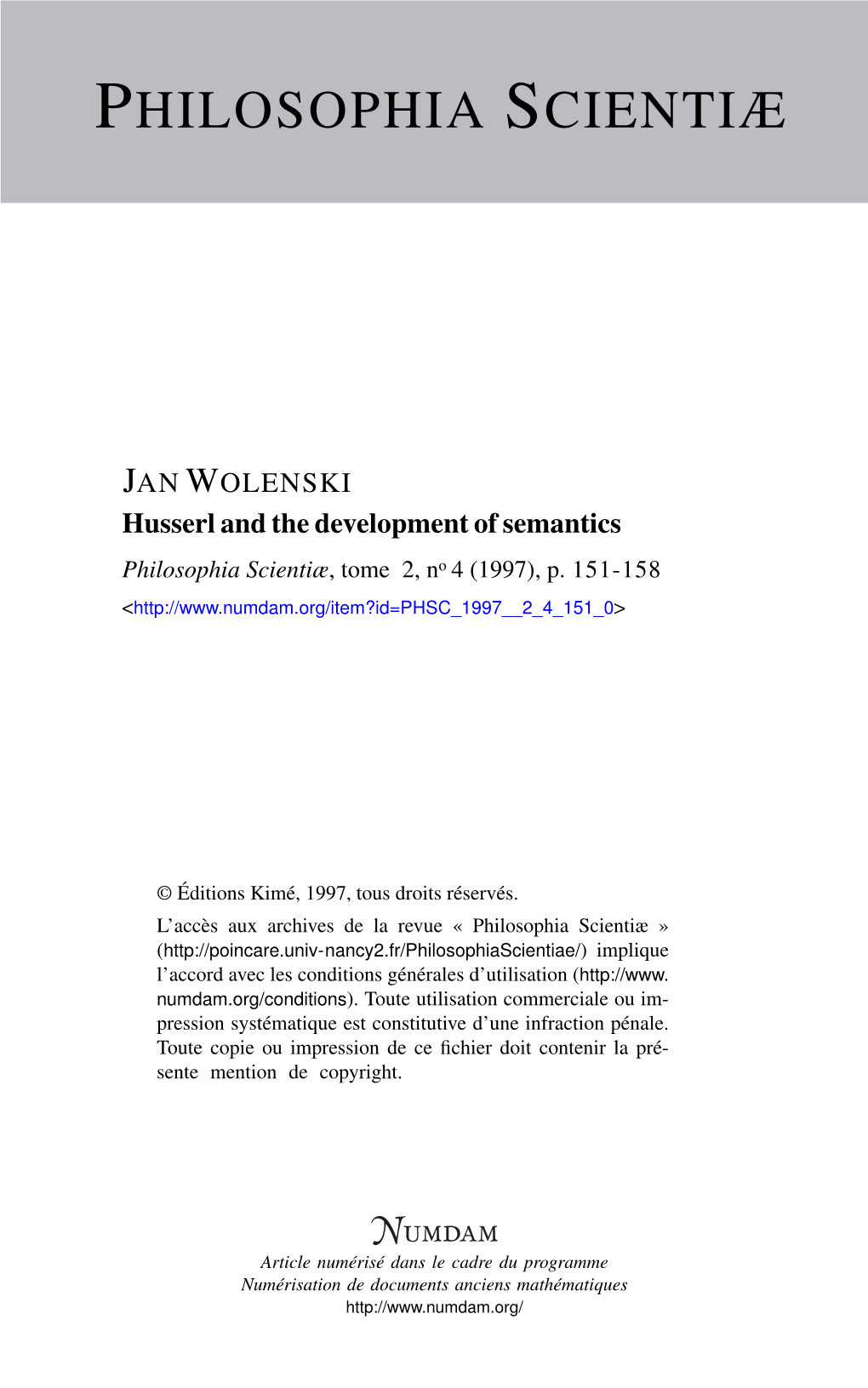 Husserl and the Development of Semantics Philosophia Scientiæ, Tome 2, No 4 (1997), P