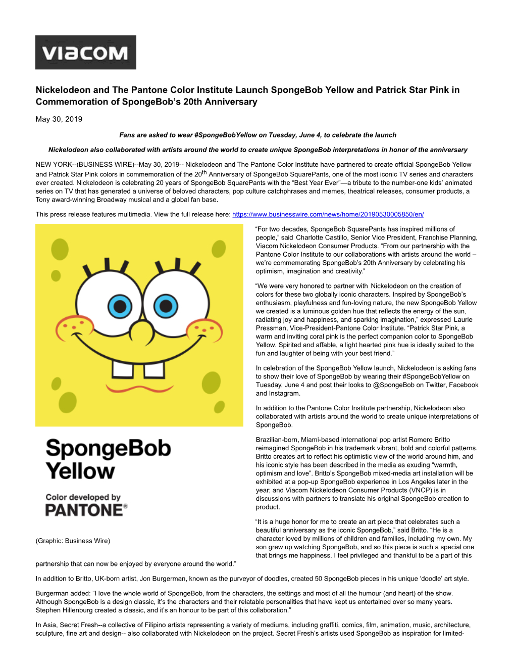 Nickelodeon and the Pantone Color Institute Launch Spongebob Yellow and Patrick Star Pink in Commemoration of Spongebob’S 20Th Anniversary