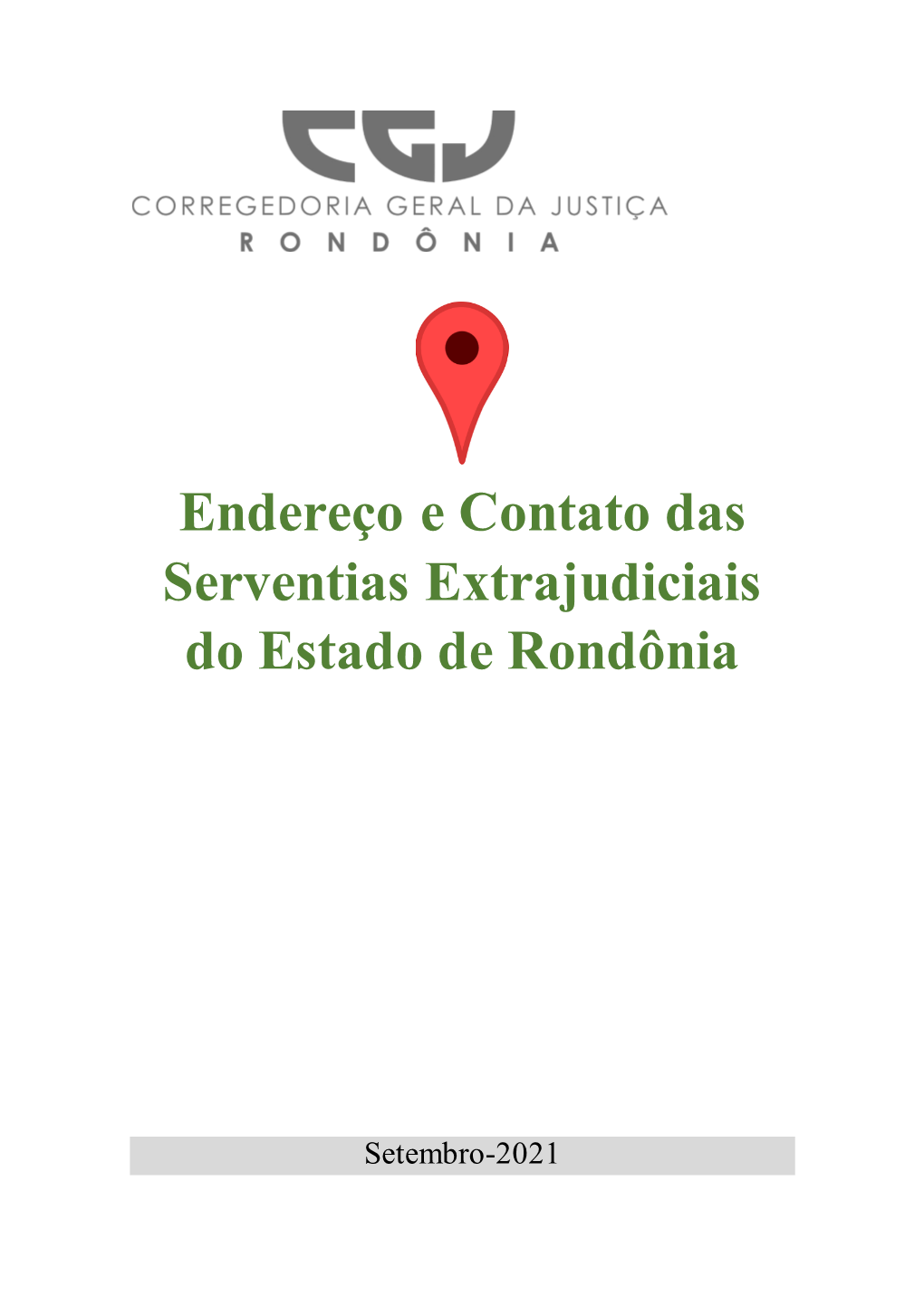 Endereço E Contato Das Serventias Extrajudiciais Do Estado De Rondônia