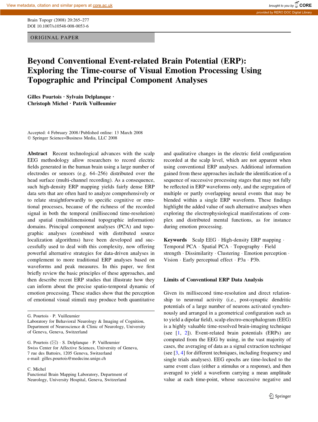 ERP): Exploring the Time-Course of Visual Emotion Processing Using Topographic and Principal Component Analyses