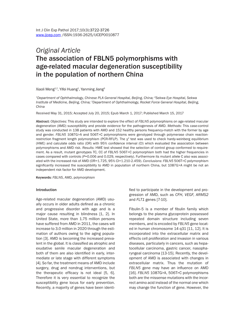Original Article the Association of FBLN5 Polymorphisms with Age-Related Macular Degeneration Susceptibility in the Population of Northern China