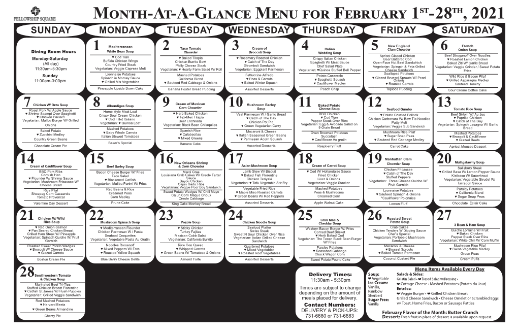 Month-At-A-Glance Menu for February 1St-28Th, 2021 SUNDAY MONDAY TUESDAY WEDNESDAY THURSDAY FRIDAY SATURDAY