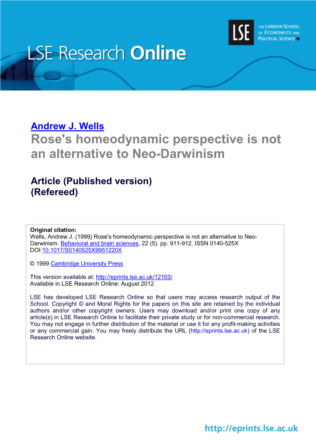 Rose's Homeodynamic Perspective Is Not an Alternative to Neo-Darwinism