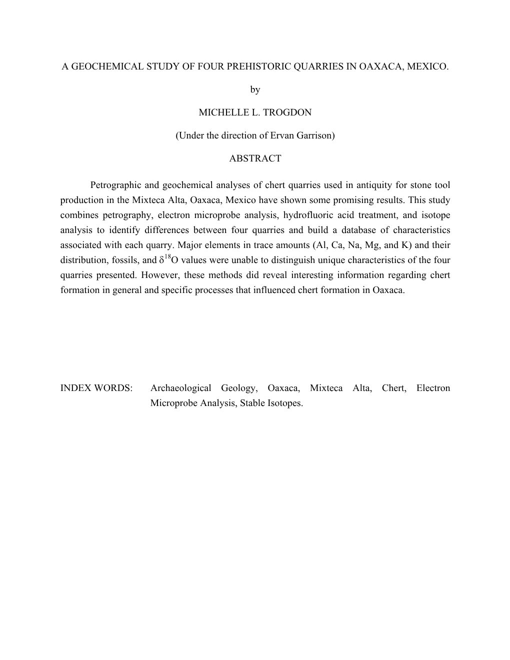 A Geochemical Study of Four Prehistoric Quarries in Oaxaca, Mexico