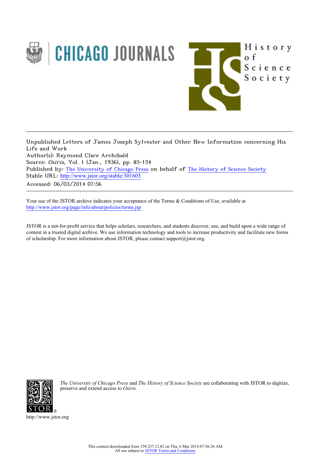 Unpublished Letters of James Joseph Sylvester and Other New Information Concerning His Life and Work Author(S): Raymond Clare Archibald Source: Osiris, Vol