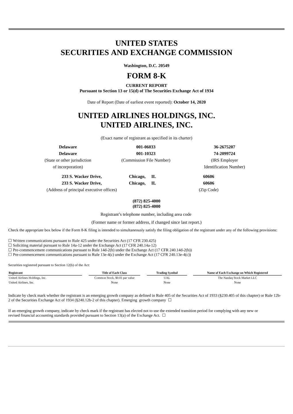 United States Securities and Exchange Commission Form 8-K United Airlines Holdings, Inc. United Airlines, Inc