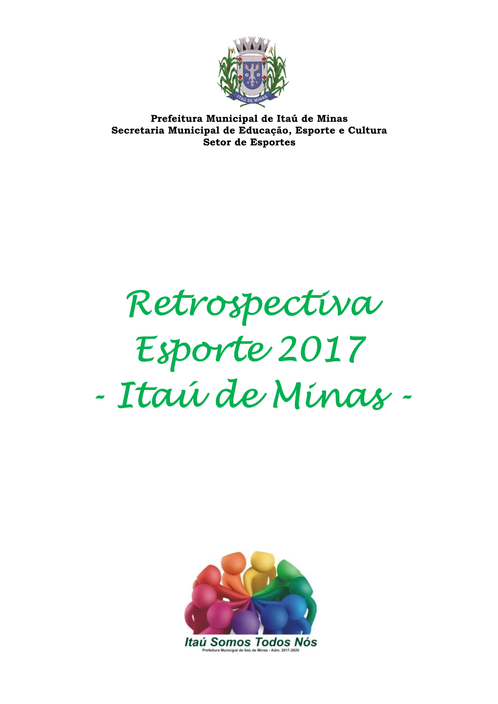 Retrospectiva Esporte 2017 - Itaú De Minas