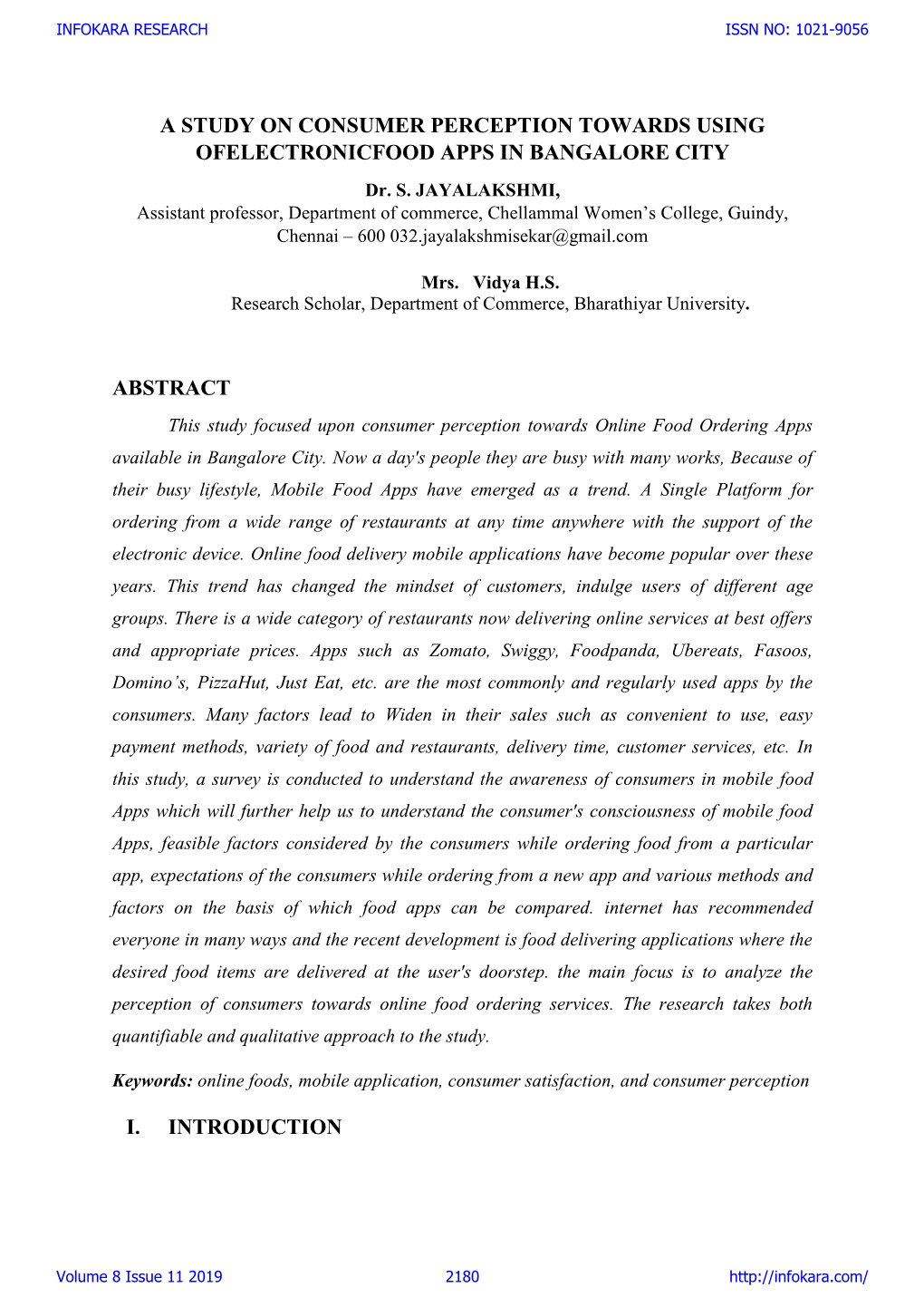 A STUDY on CONSUMER PERCEPTION TOWARDS USING OFELECTRONICFOOD APPS in BANGALORE CITY Dr