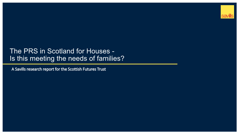 The PRS in Scotland for Houses - Is This Meeting the Needs of Families?