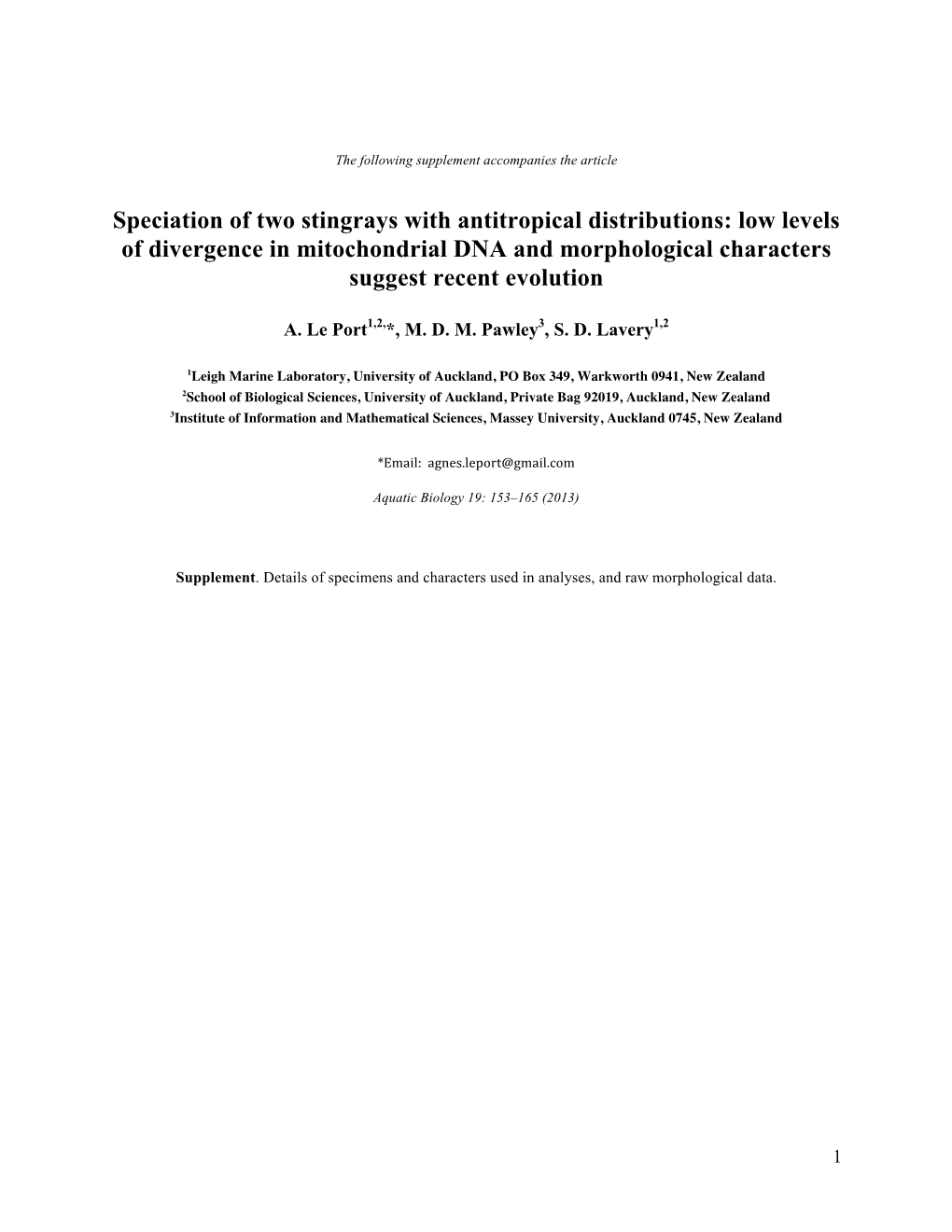 Speciation of Two Stingrays with Antitropical Distributions: Low Levels of Divergence in Mitochondrial DNA and Morphological Characters Suggest Recent Evolution