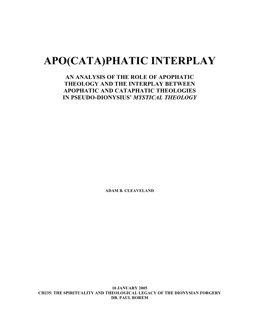 Apo(Cata)Phatic Interplay