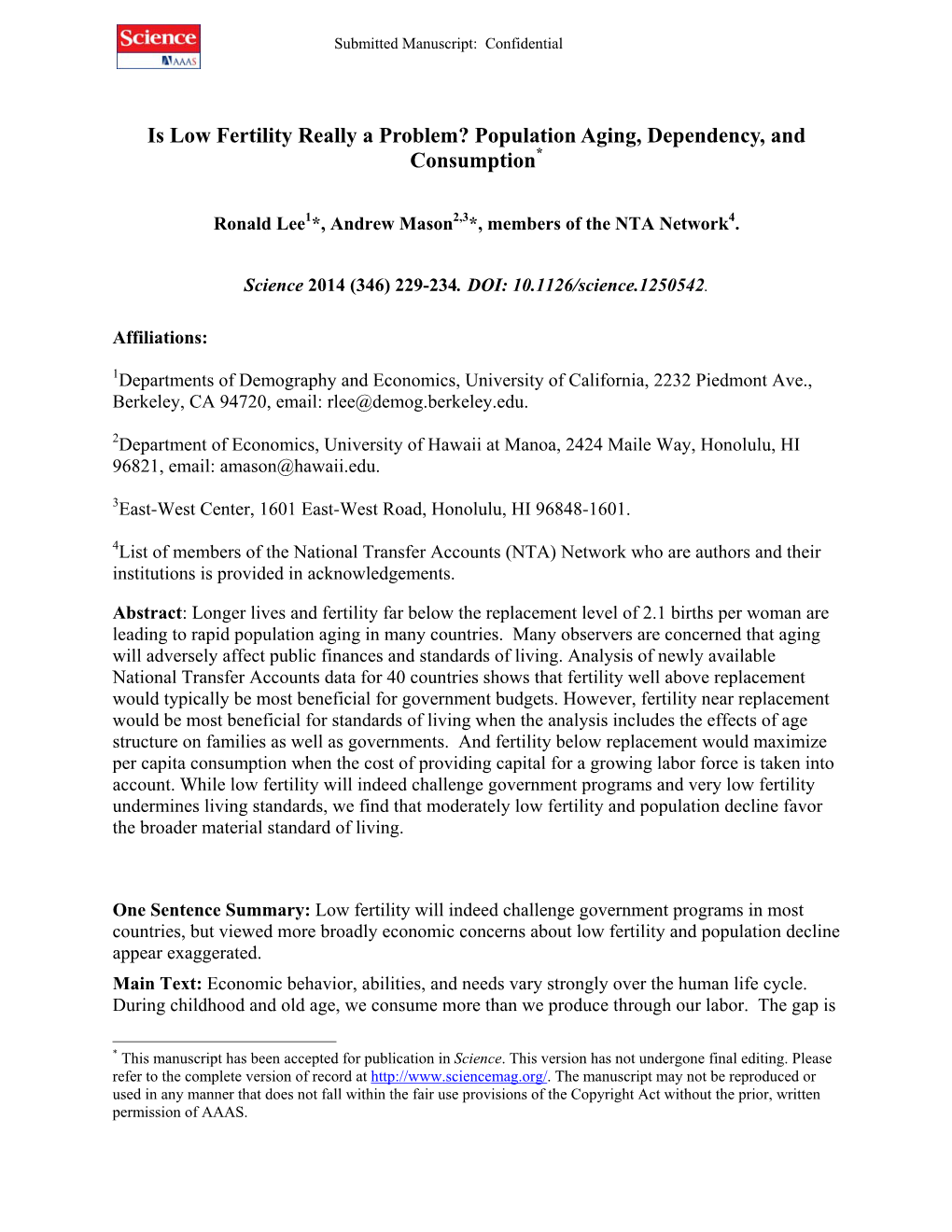 Is Low Fertility Really a Problem? Population Aging, Dependency, and Consumption*