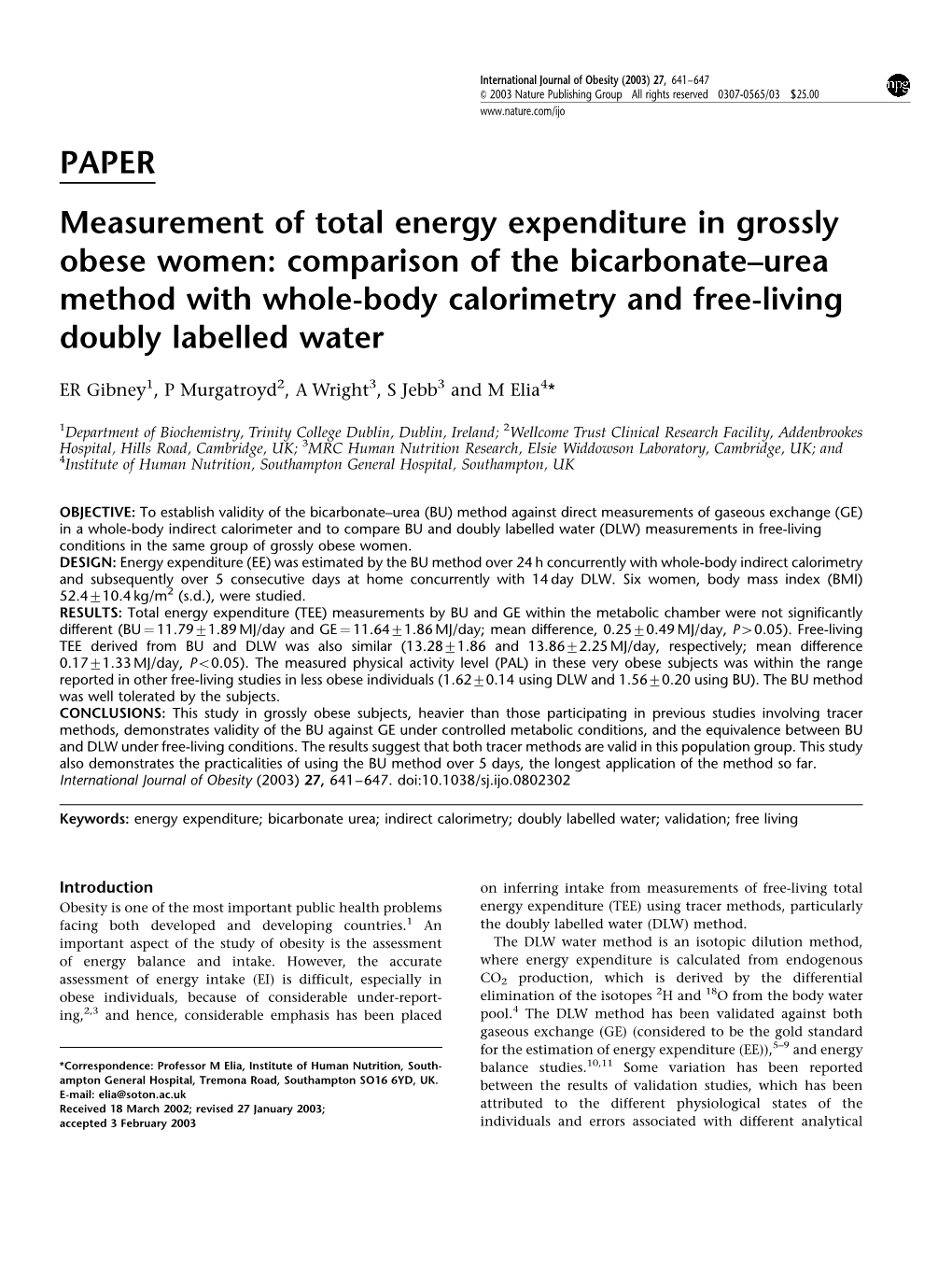 PAPER Measurement of Total Energy Expenditure in Grossly Obese Women