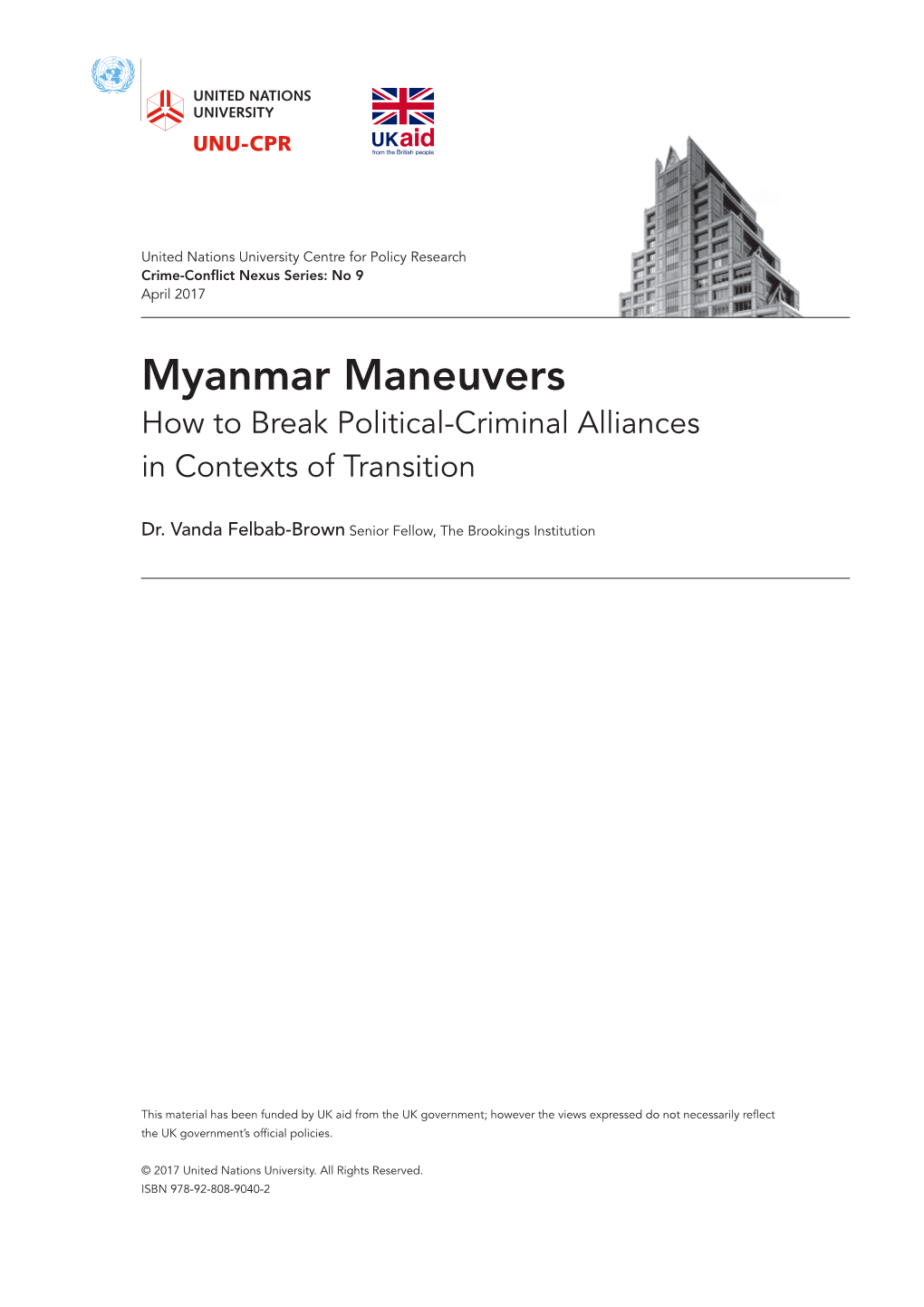 Myanmar Maneuvers How to Break Political-Criminal Alliances in Contexts of Transition