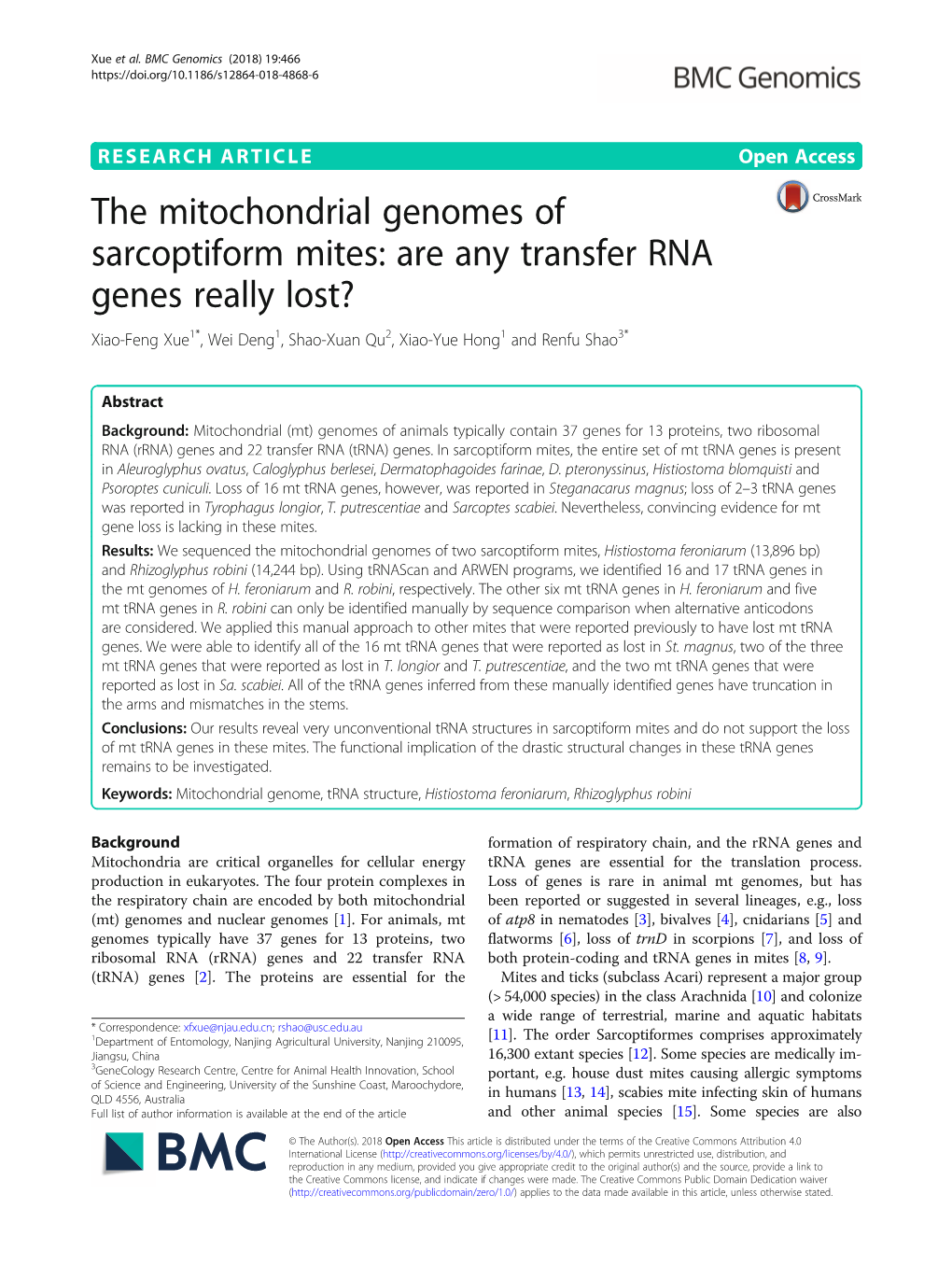 The Mitochondrial Genomes of Sarcoptiform Mites: Are Any Transfer RNA Genes Really Lost? Xiao-Feng Xue1*, Wei Deng1, Shao-Xuan Qu2, Xiao-Yue Hong1 and Renfu Shao3*