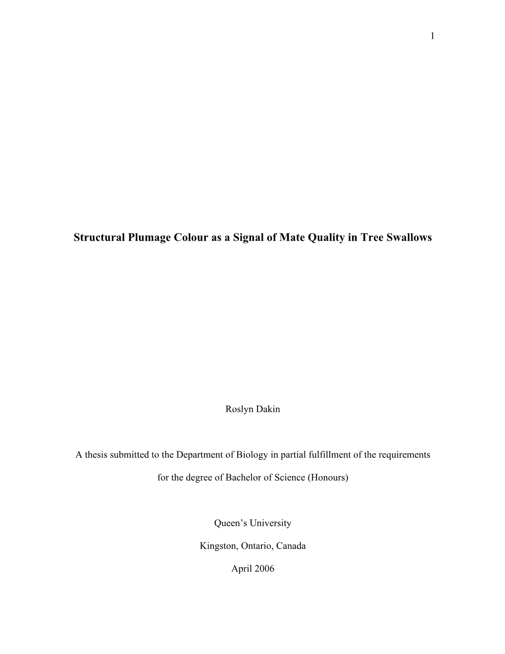 Structural Plumage Colour As a Signal of Mate Quality in Tree Swallows