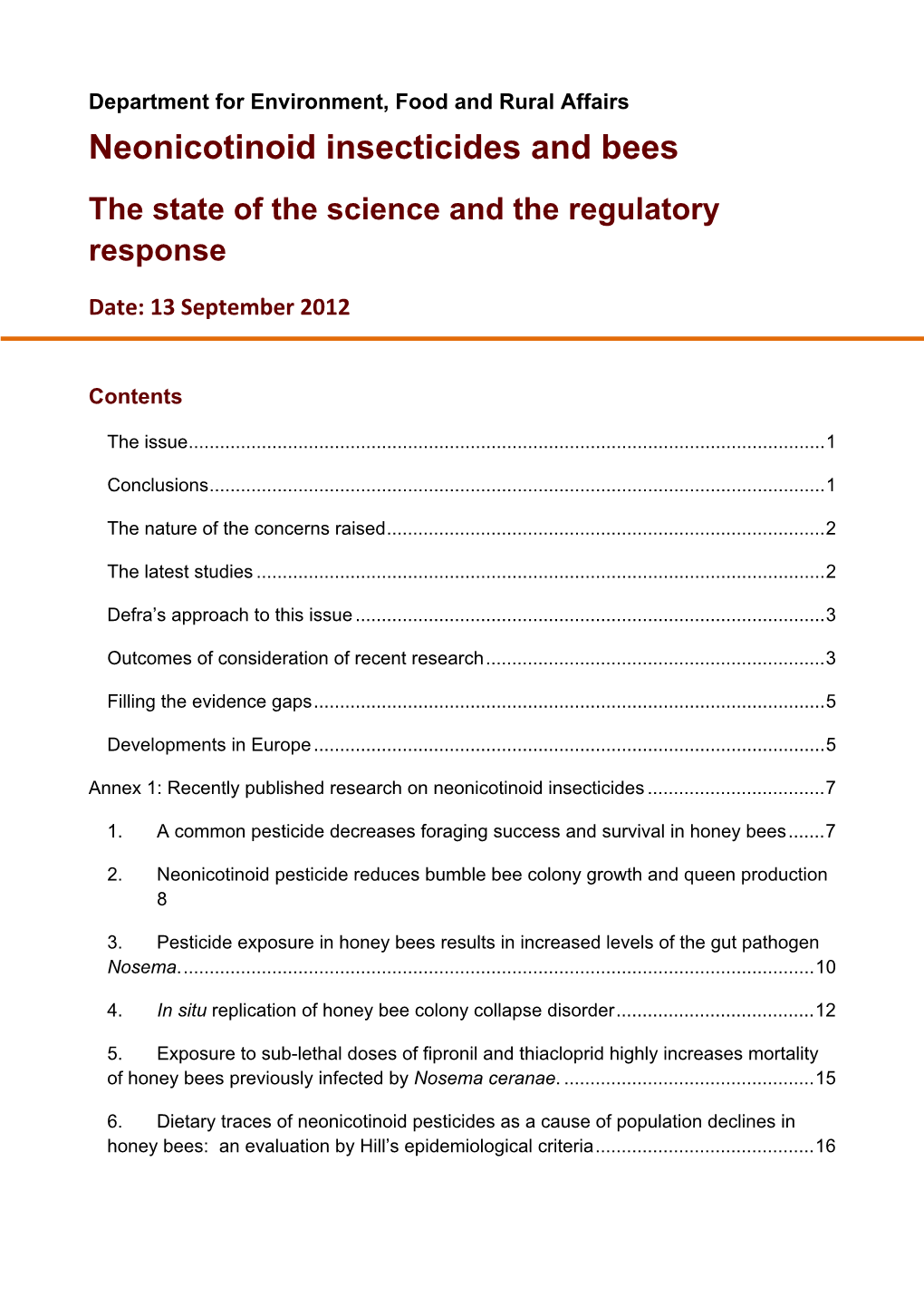 Neonicotinoid Insecticides and Bees the State of the Science and the Regulatory Response