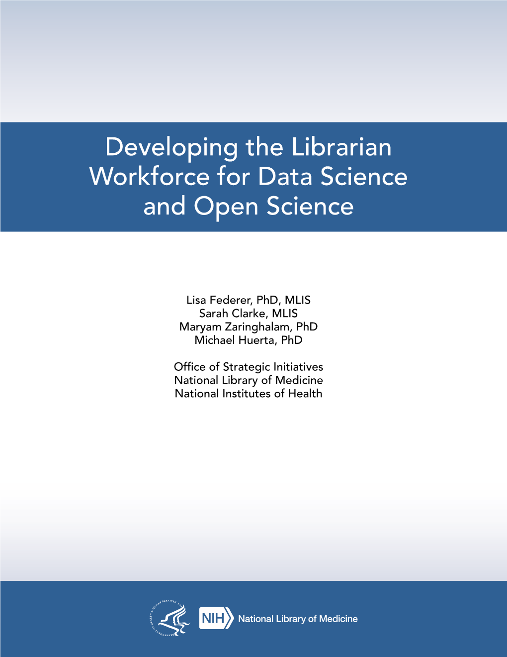 Developing the Librarian Workforce for Data Science and Open Science