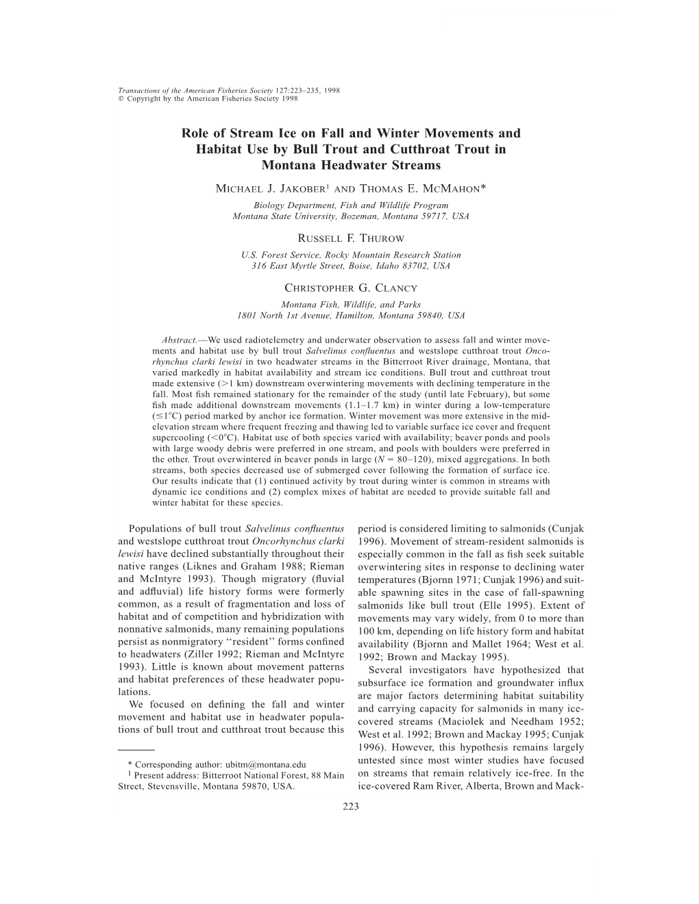 Role of Stream Ice on Fall and Winter Movements and Habitat Use by Bull Trout and Cutthroat Trout in Montana Headwater Streams