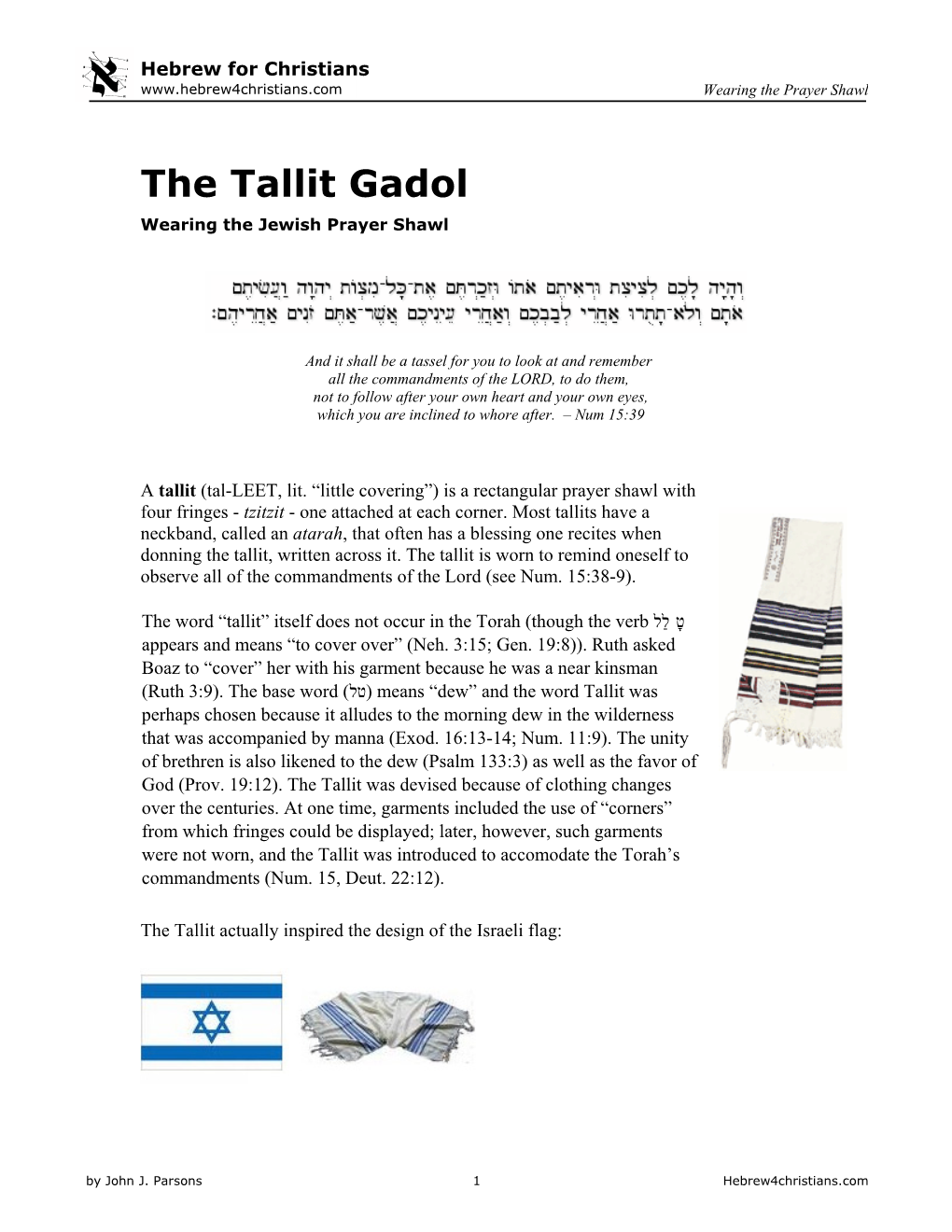 The Tallit Gadol Wearing the Jewish Prayer Shawl