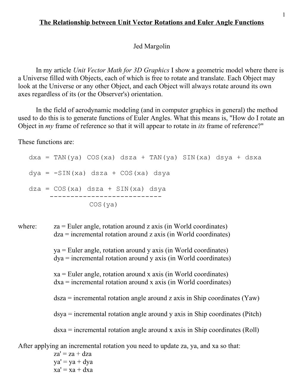 The Relationship Between Unit Vector Rotations and Euler Angle Functions