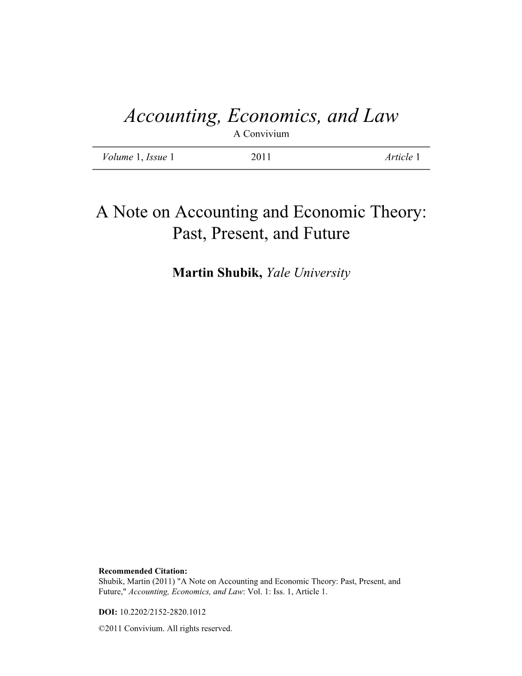 A Note on Accounting and Economic Theory: Past, Present, and Future