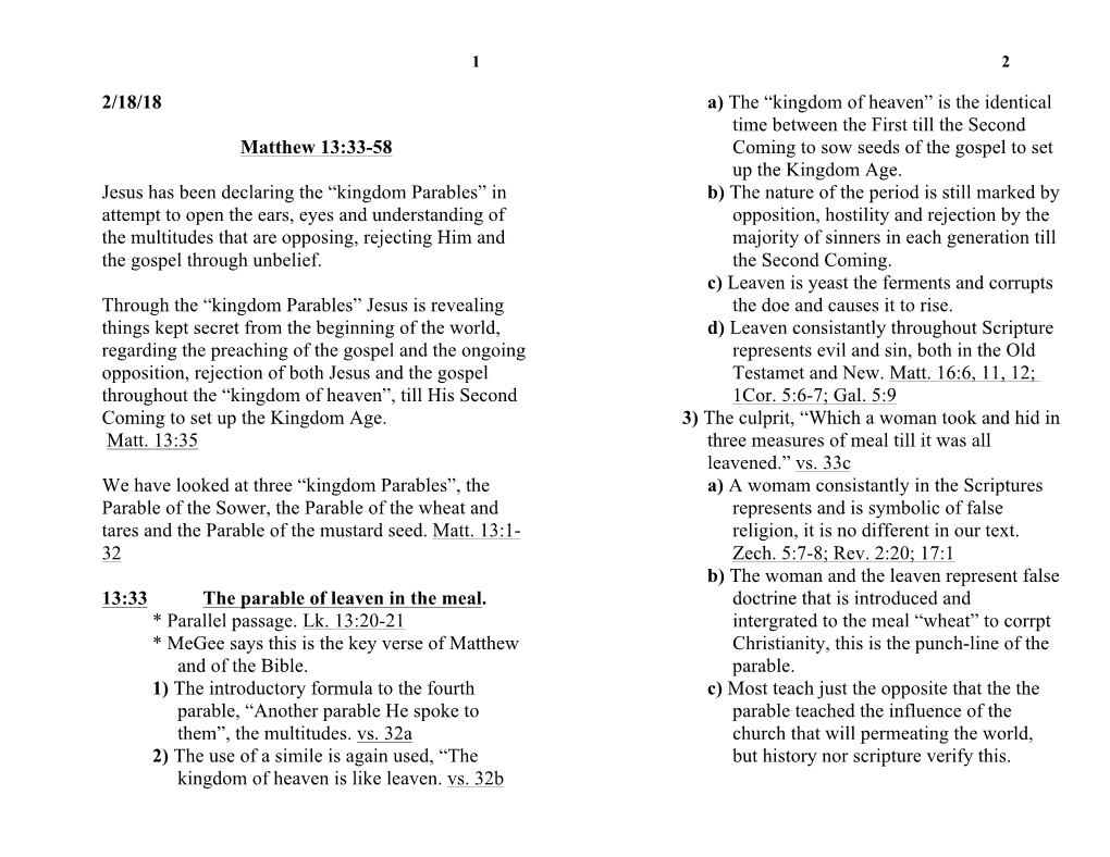 2/18/18 Matthew 13:33-58 Jesus Has Been Declaring the “Kingdom