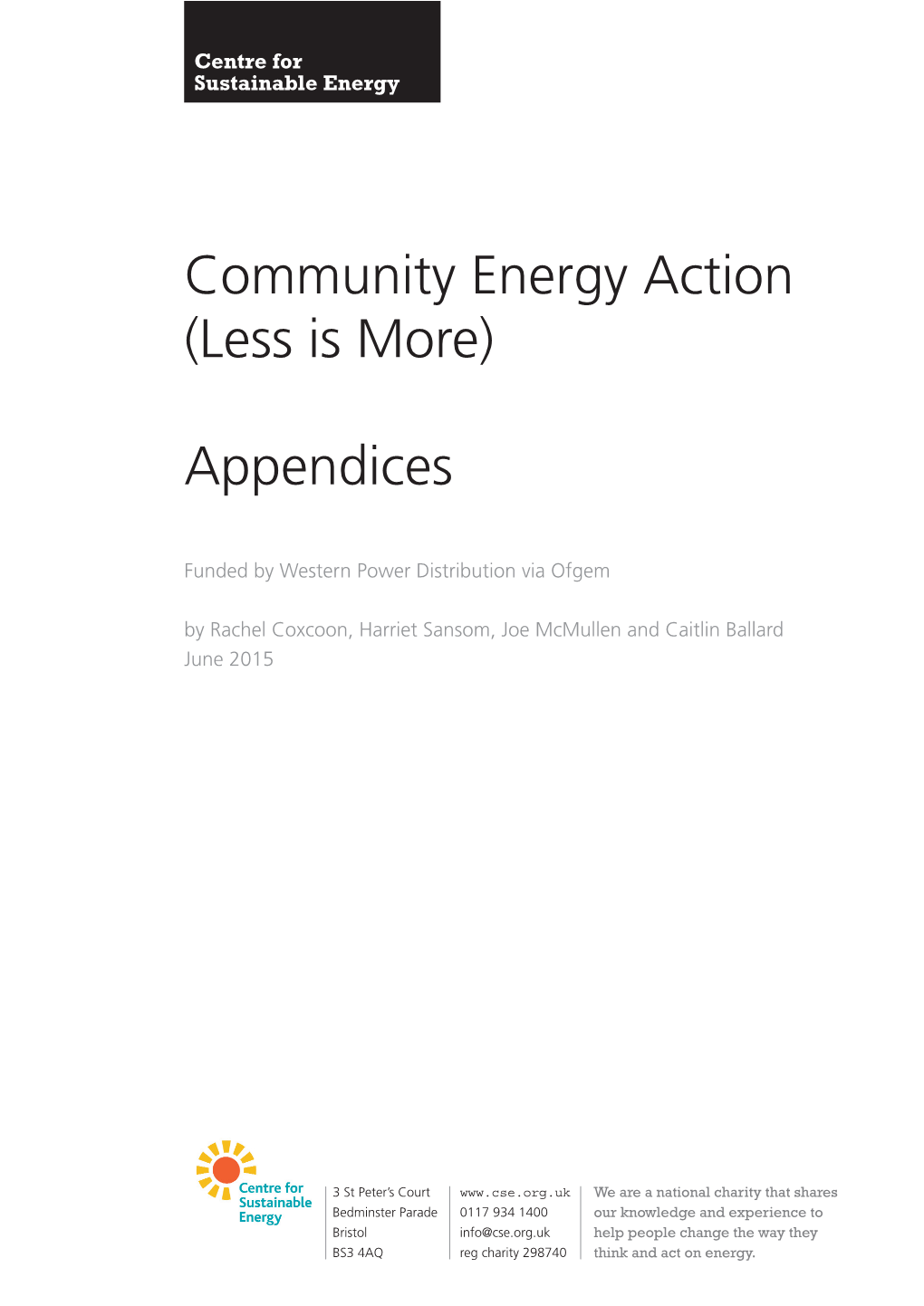 Community Energy Action (Less Is More) Appendices
