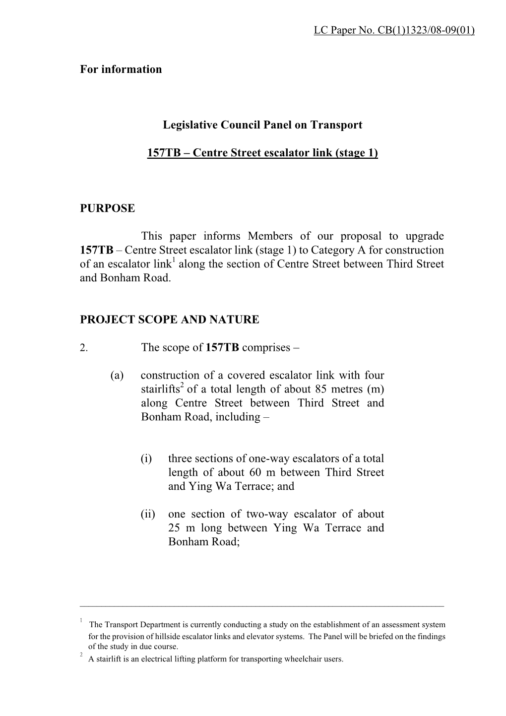 Centre Street Escalator Link (Stage 1) PURPOSE This Paper Infor