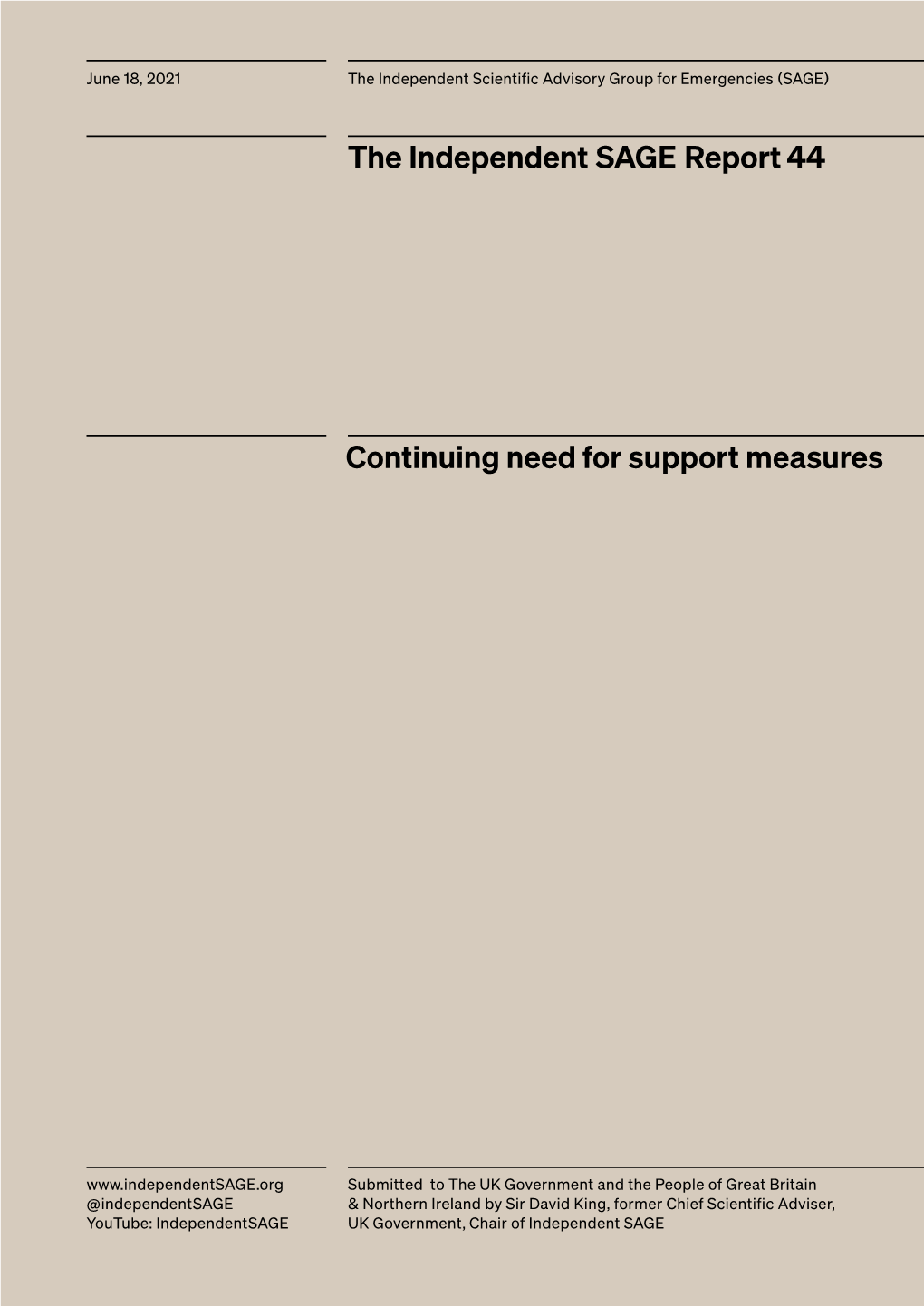 Continuing Need for Support Measures the Independent SAGE Report 44