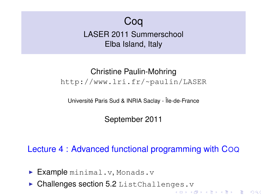 Lecture 4 : Advanced Functional Programming with COQ
