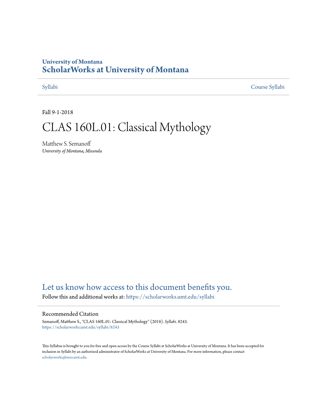Classical Mythology Matthew .S Semanoff University of Montana, Missoula